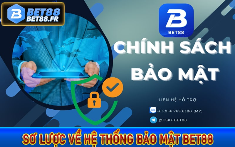 Sơ lược về hệ thống bảo mật bet88 